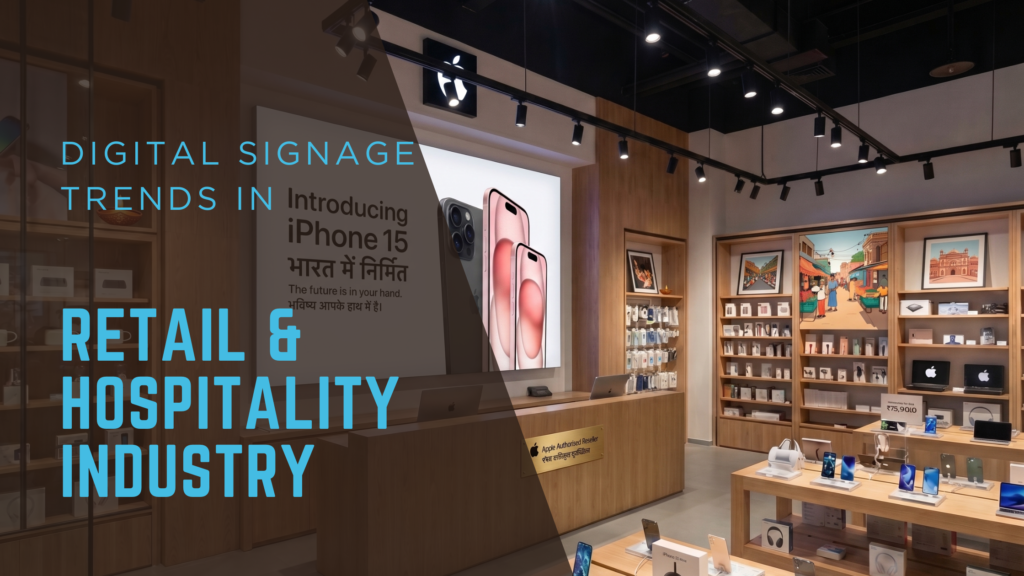Digital Signage Trends