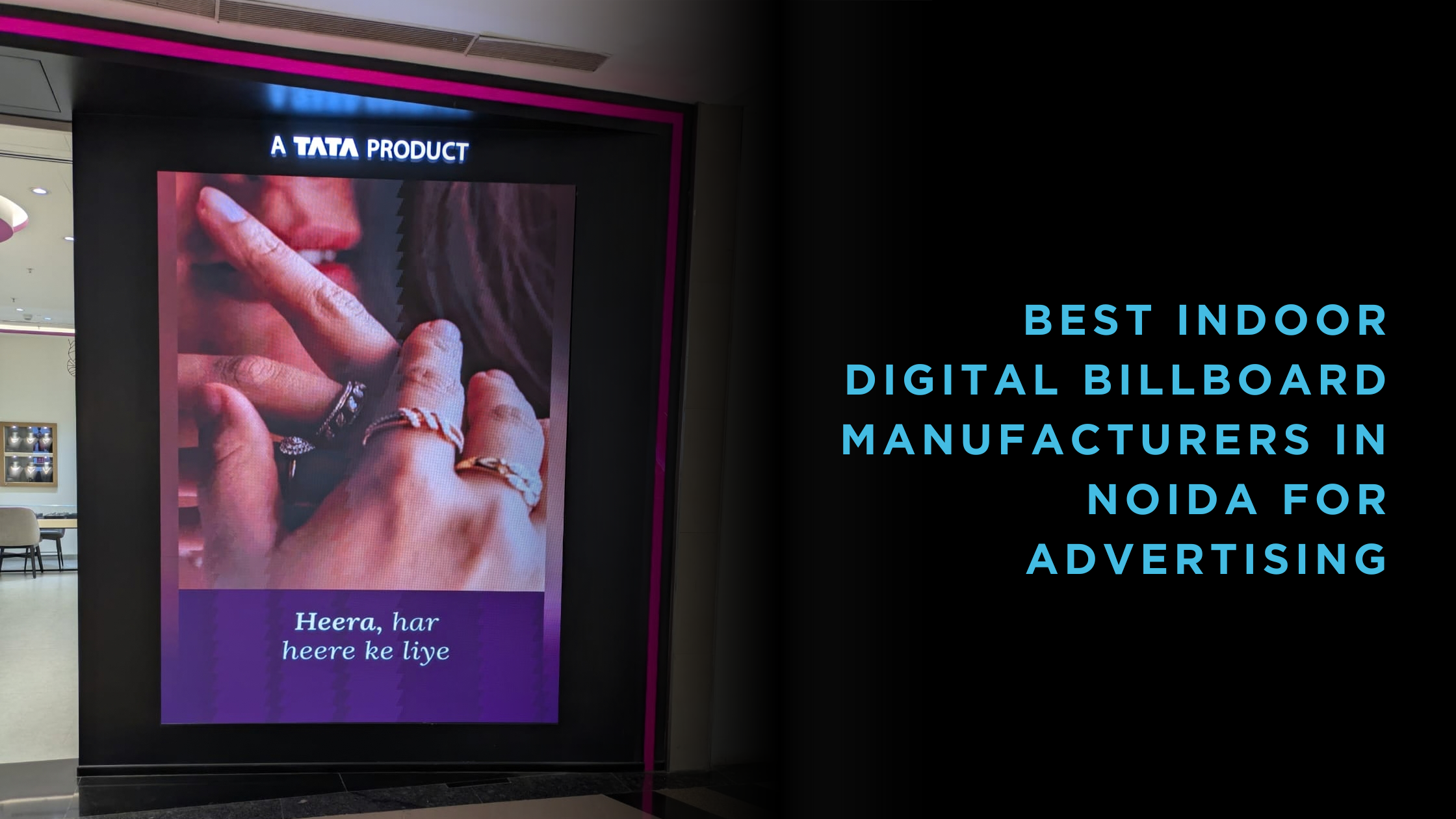 Best Indoor Digital Billboard Manufacturers in Noida